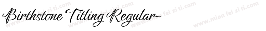 Birthstone Titling Regular字体转换